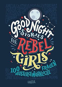 Good Night Stories for Rebel Girls
