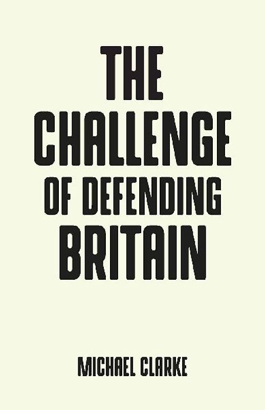 The challenge of defending Britain