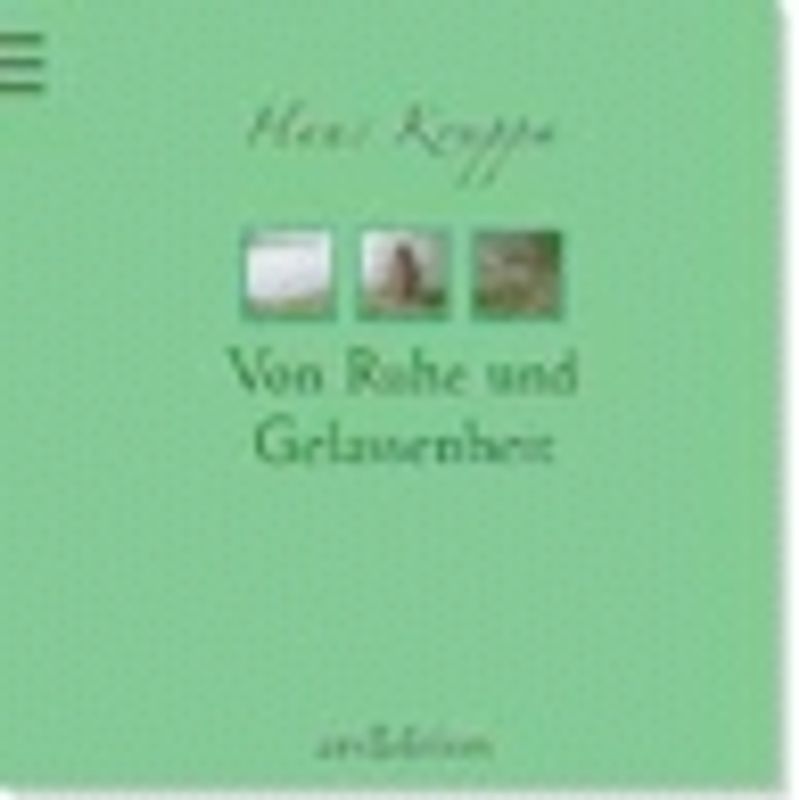 Von innerer Ruhe und Gelassenheit