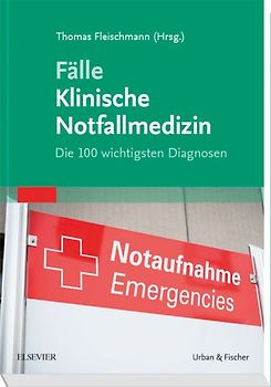 Fälle Klinische Notfallmedizin