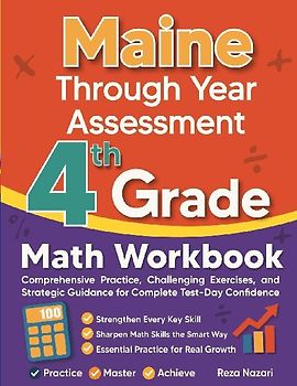 Maine Through Year Assessment Grade 4 Math Workbook