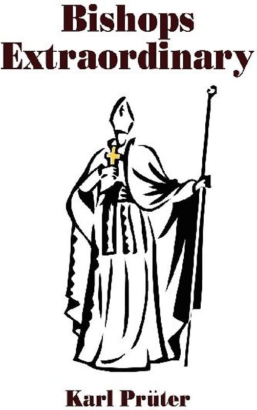 Bishops Extraordinary
