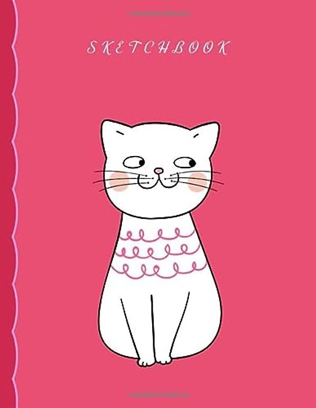 SketchBook: Pink Sketchbook | Blank Sketchbook For Girls | For Drawing Writing Sketching | Pink Cover With Cute Cat