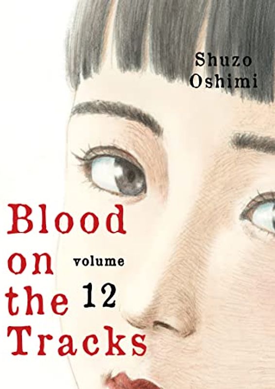 Blood on the Tracks 12