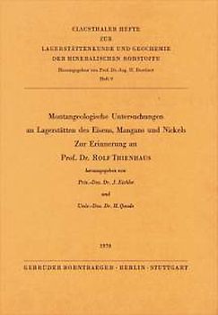 Montangeologische Untersuchungen an Lagerstätten des Eisens, Mangans und Nickels