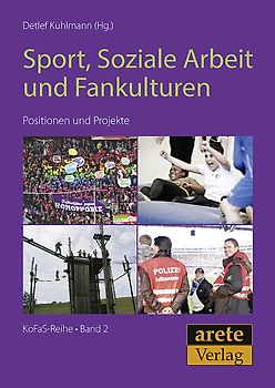 Sport, Soziale Arbeit und Fankulturen
