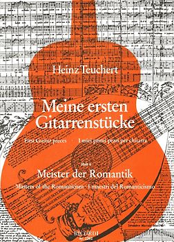 Meine ersten Gitarrenstücke: Heft 4 - Meister der Romantik - Heinz Teuchert [Broschiert]