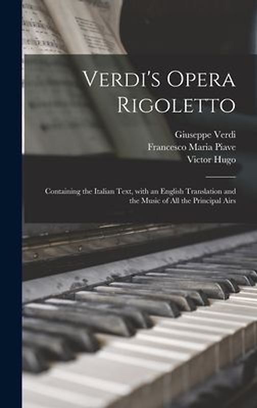 Verdi's Opera Rigoletto