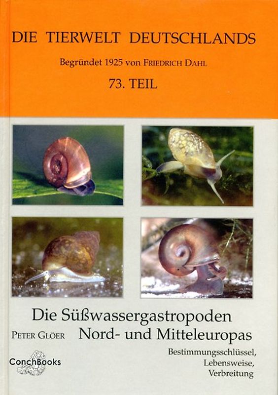 Die Süsswassergastropoden Nord- und Mitteleuropas