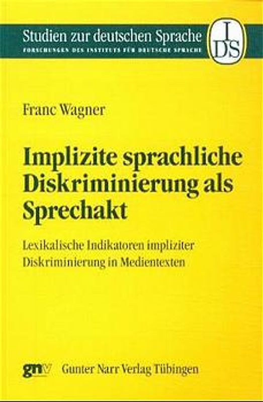 Implizite sprachliche Diskriminierung als Sprechakt