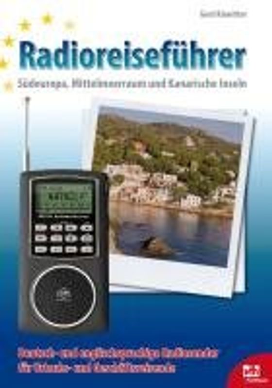 Radioreiseführer Südeuropa, Mittelmeerraum und Kanarische Inseln