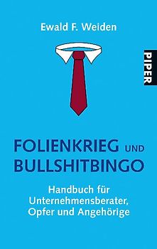 Folienkrieg und Bullshitbingo