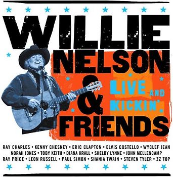 Willie & Friends Nelson - Live & Kickin'