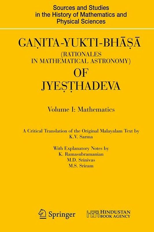 Ganita-Yukti-Bhāṣā (Rationales in Mathematical Astronomy) of Jyeṣṭhadeva