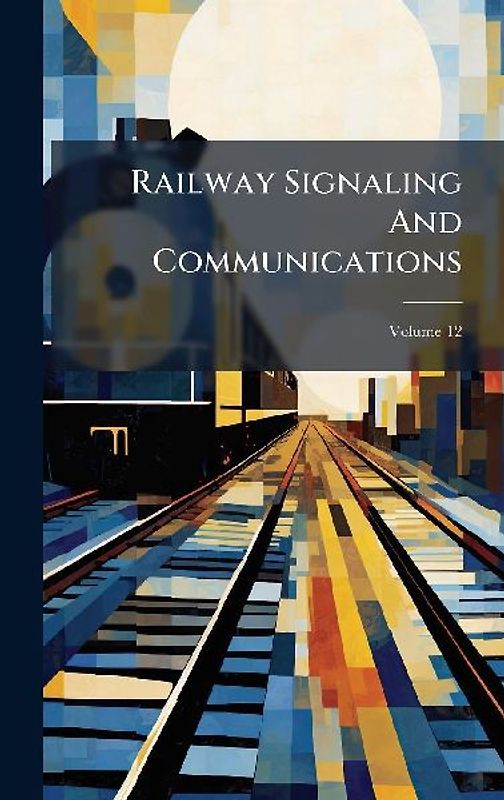 Railway Signaling And Communications