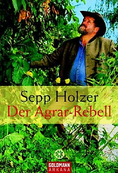 Der Agrar-Rebell
