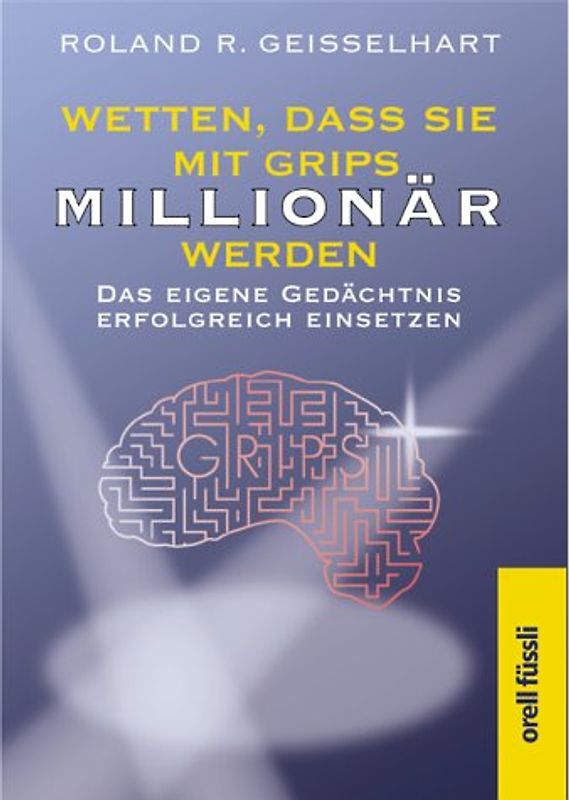 Wetten, dass Sie mit Grips Millionär werden