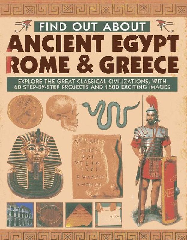 Find Out About Ancient Egypt, Rome & Greece