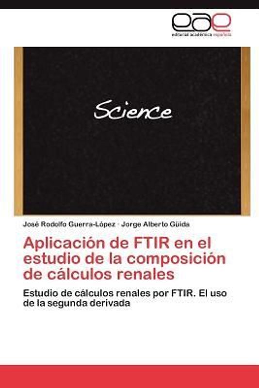 Aplicación de FTIR en el estudio de la composición de cálculos renales