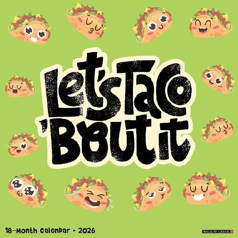 Let's Taco about It 2026 12 X 12 Wall Calendar