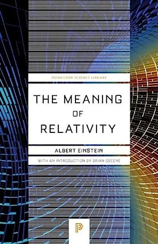 The Meaning of Relativity