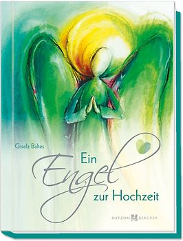 Ein Engel zur Hochzeit