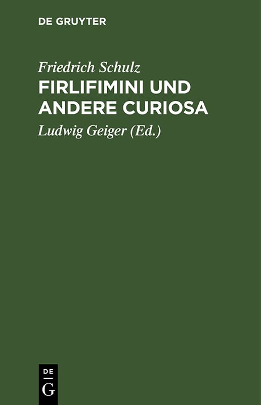 Firlifimini und andere Curiosa