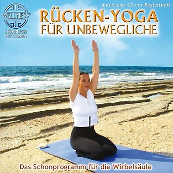 Canda - Rücken-Yoga für Unbewegliche - Das Schonprogramm für die Wirbelsäule (inkl. Begleitheft)