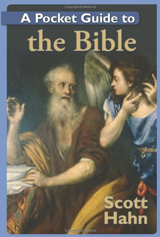 A Pocket Guide to the Bible - Scott Hahn
