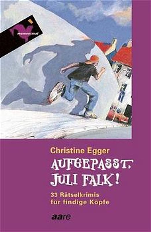 Aufgepasst, Juli Falk!