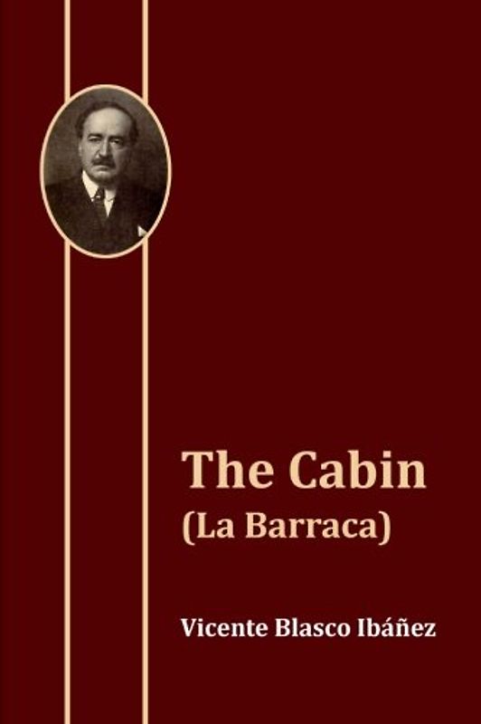 The Cabin (La Barraca)