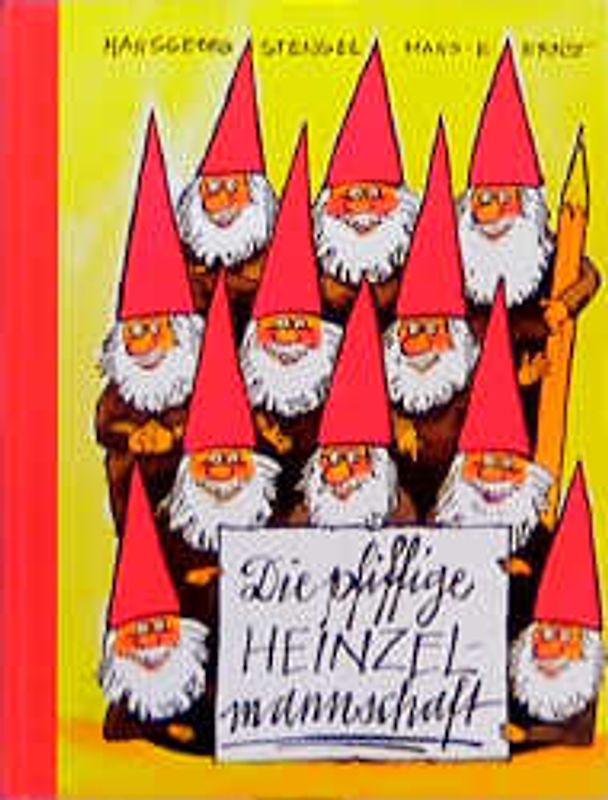 Die pfiffige Heinzelmannschaft