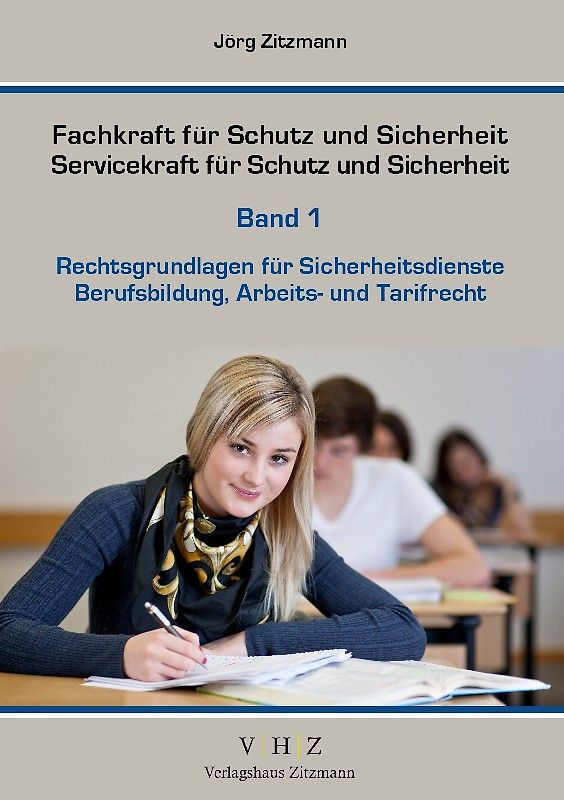 Fachkraft für Schutz und Sicherheit,  Servicekraft für Schutz und Sicherheit Band 1