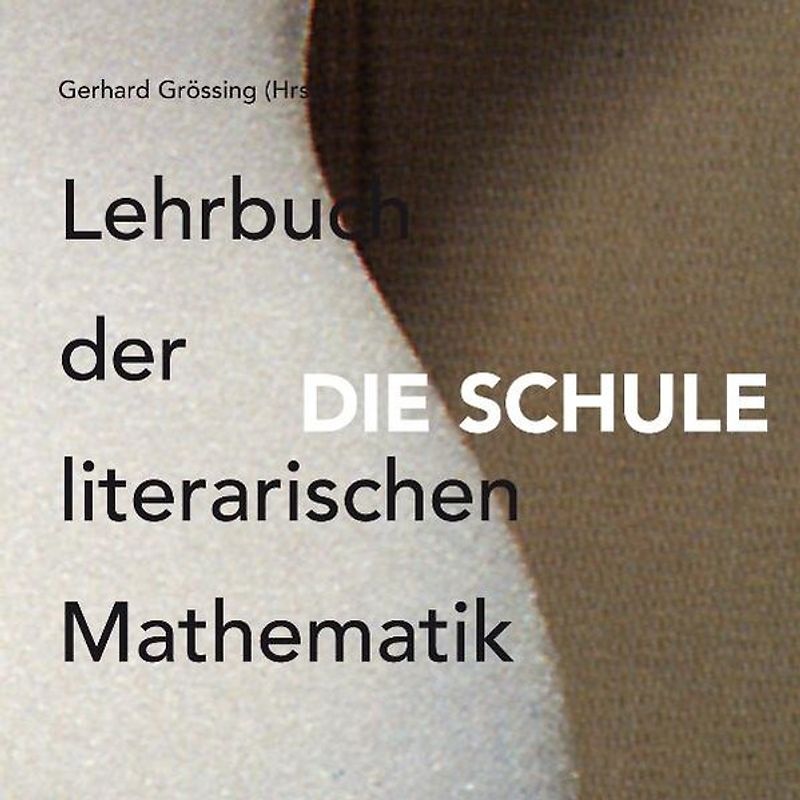 Lehrbuch der literarischen Mathematik