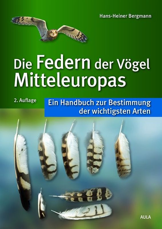Die Federn der Vögel Mitteleuropas