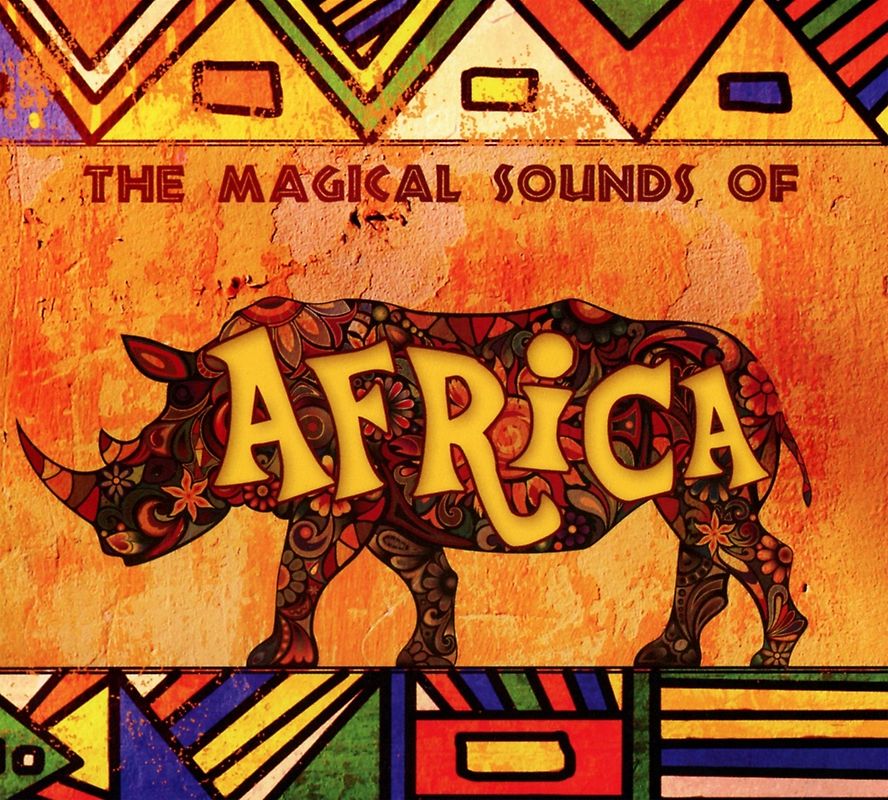 The Magical Sound Of Africa