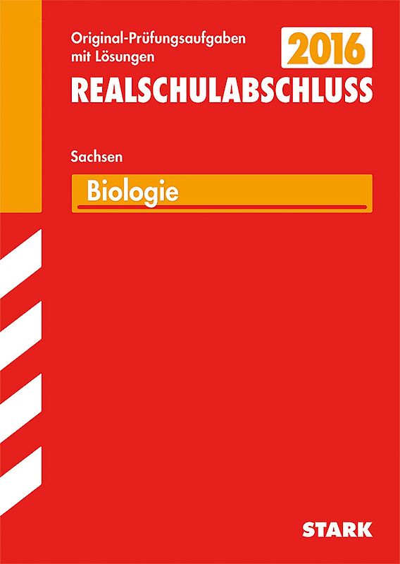 Abschlussprüfung Oberschule Sachsen - Biologie Realschulabschluss