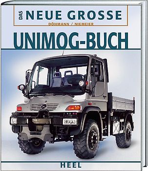 Das Neue Grosse Unimog Buch