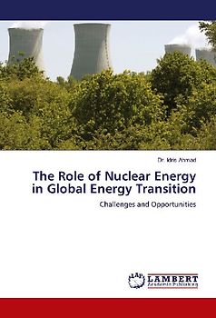 The Role of Nuclear Energy in Global Energy Transition