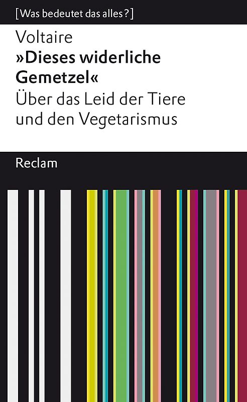 "Dieses widerliche Gemetzel". Über das Leid der Tiere und den Vegetarismus