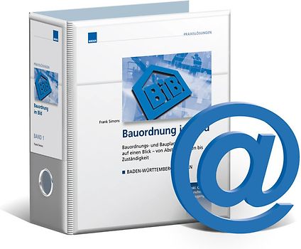 Baurecht im Bild für Baden-Württemberg und Bayern (Süd-Ausgabe)