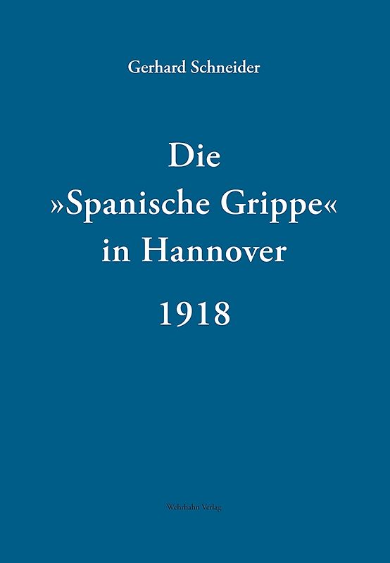 Die »Spanische Grippe« in Hannover 1918