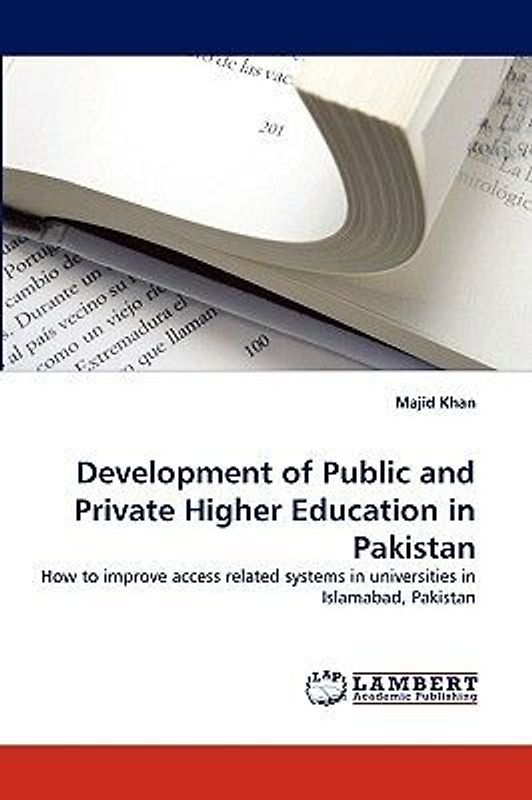 Development of Public and Private Higher Education in Pakistan