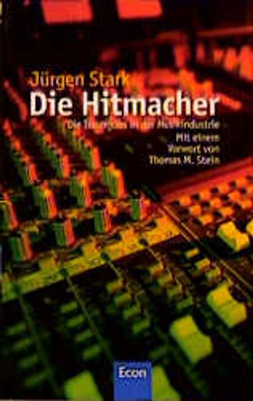 Die Hitmacher. Traumjobs in der Musikindustrie