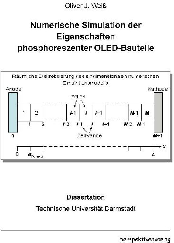 Numerische Simulation der Eigenschaften phosphoreszenter OLED-Bauteile
