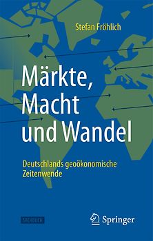 Märkte, Macht und Wandel