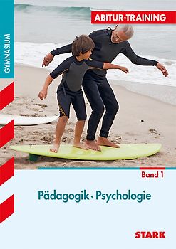 STARK Abitur-Training - Pädagogik / Psychologie Band 1