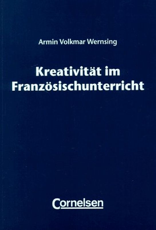 Kreativität im Französischunterricht