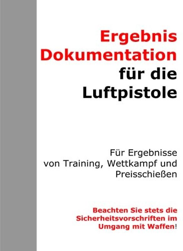 Ergebnisdokumentation für die Luftpistole