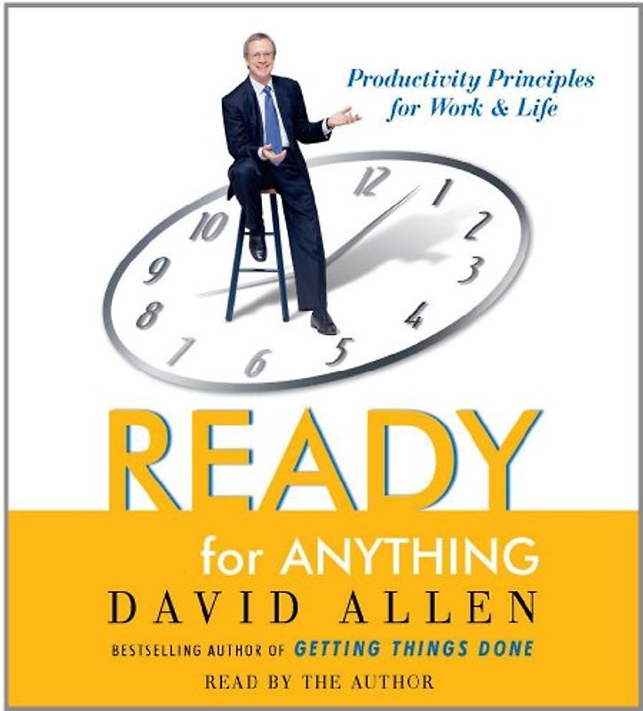 Ready for Anything: 52 Productivity Principles for Work and Life